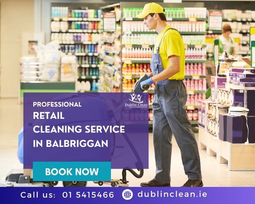 Retail-cleaning-service-in-balbriggan